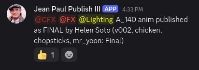 An animation final pinging CFX, FX, and Lighting on Discord.
